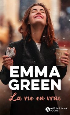 la vie en vrai-emma green-9782371266131