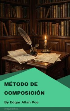 metodo de composicion (ebook)-edgar allan poe-9782379266331