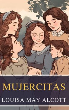 mujercitas (ebook)-louisa may alcott-mybooks classics-9782380378931