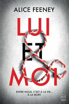 lui &amp; moi (ebook)-alice feeney-9782381223131