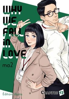 why we fall in love - chapitre 13 (vf) (ebook)-9782385319731