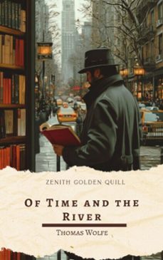 of time and the river (ebook)-thomas wolfe-zenith golden quill-9782386914331