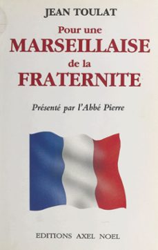 pour une marseillaise de la fraternite (ebook)-jean toulat-9782402052931