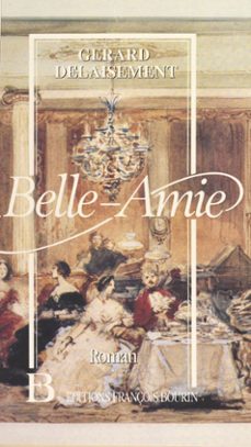 belle-amie-gérard delaisement-9782402139731
