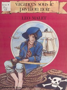 vacances sous le pavillon noir (ebook)-leo malet-9782402152631