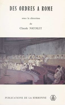 des ordres à rome-claude nicolet-9782402367431