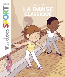 j'apprends la danse classique (ebook)-emmanuelle ousset-9782408000431