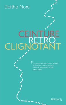 ceinture, retro, clignotant (ebook)-dorthe nors-9782413009931