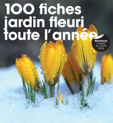 100 fiches jardin fleuri toute l'annee (ebook)-marcel guedj-9782501153331