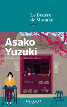 le beurre de manako (ebook)-asako yuzuki-9782702183731