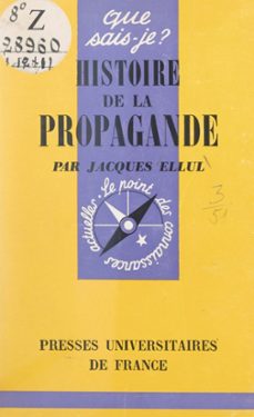 histoire de la propagande (ebook)-jacques ellul-9782705919931
