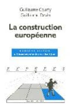 la construction europeenne-guillaume courty-guillaume devin-9782707145031