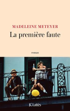 la première faute-madeleine meteyer-9782709662031