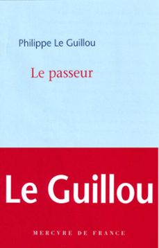 le passeur (ebook)-philippe le guillou-9782715250031