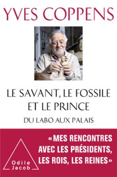 le savant, le fossile et le prince (ebook)-yves coppens-9782738150431