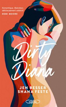 dirty diana - un roman sur le desir feminin - nouveaute 2024 (ebook)-jen besser-shana feste-9782749959931