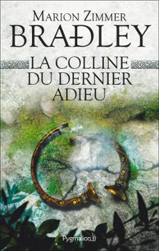la colline du dernier adieu (ebook)-marion zimmer bradley-9782756421131