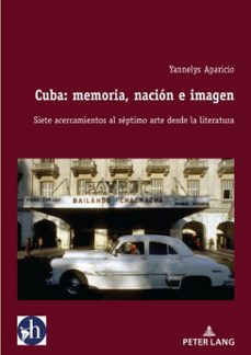 cuba: memoria, nacion e imagen (ebook)-yannelys aparicio-9782807612631