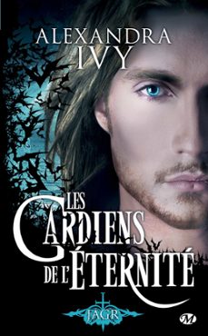 les gardiens de l'eternite, t5 : jagr (ebook)-alexandra ivy-9782820506931