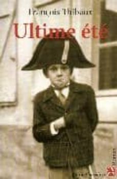 ultime ete-francois thibaux-9782843373831