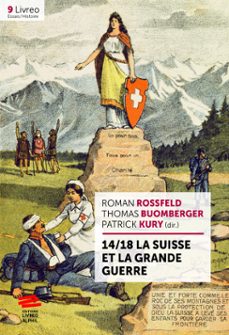 -roman rossfeld-thomas buomberger-patrick kury-9782889503131