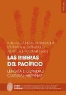 las riberas del pacifico: lengua e identidad cultural hispanas-9783034327831