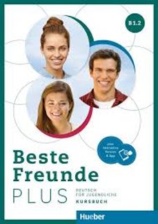 beste freunde plus b1.2 kursbuch and code-9783190310531