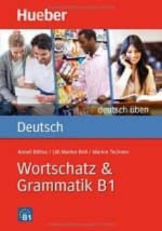 dt.ueben.wortschatz & grammatik b1-9783194174931