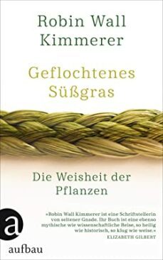 geflochtenes sugras: die weisheit der pflanzen-robin wall kimmerer-9783351038731