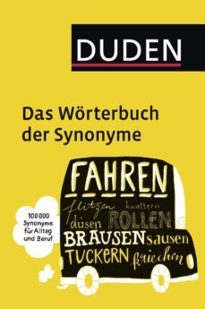 duden - das worterbuch der synonyme: 100.000 synonyme fur alltag und beruf-9783411744831