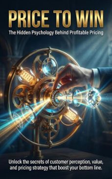 price to win: the hidden psychology behind profitable pricing (ebook)-brianna lewis-9783565146031