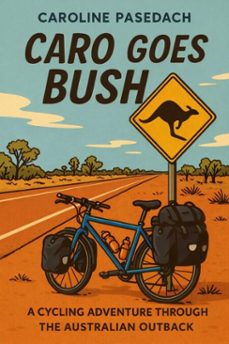 caro goes bush (ebook)-caroline pasedach-9783565269631