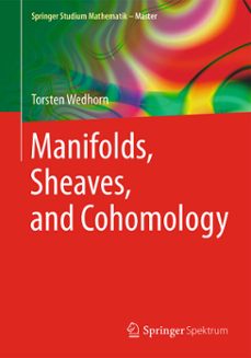 manifolds, sheaves, and cohomology (ebook)-torsten wedhorn-9783658106331