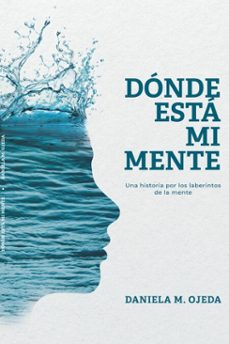 donde esta mi mente (ebook)-daniela m. ojeda-daniela m. ojeda-9783692282831