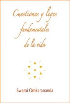 cuestiones y leyes fundamentales de la vida-swami omkarananda-9783796402531