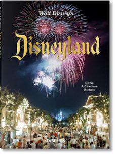 walt disney. disneyland-chris nichols-9783836595131
