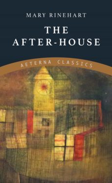 the after-house (ebook)-mary rinehart-9783963767531