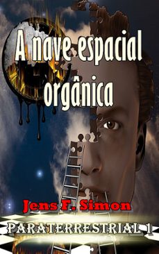 a nave espacial organica (ebook)-jens f. simon-9783966743631