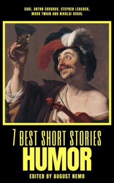 7 best short stories - humor (ebook)-anton chekhov-stephen leacock-9783967994131