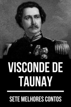 7 melhores contos de visconde de taunay (ebook)-visconde de taunay-august nemo-9783968582931