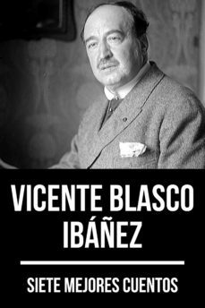 7 mejores cuentos de vicente blasco ibañez (ebook)-vicente blasco ibañez-august nemo-9783968586731