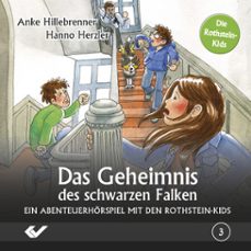 folge 3: das geheimnis des schwarzen falken (audiolibro)-anke hillebrenner-hanno herzler-9783989635531