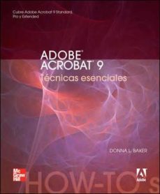 adobe acrobat 9: tecnicas esenciales-9786071502131