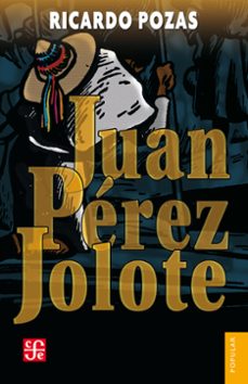juan pérez jolote (ebook)-ricardo pozas-9786071614131