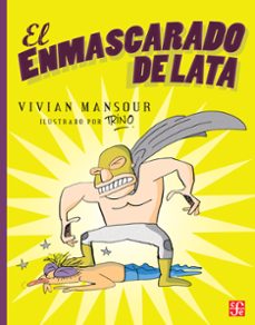 el enmascarado de lata (ebook)-vivian mansour-9786071636331