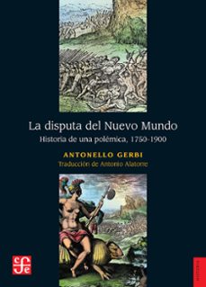 la disputa del nuevo mundo (ebook)-antonello gerbi-9786071681331