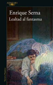 lealtad al fantasma (ebook)-9786073819831