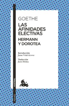 las afinidades electivas / hermann y dorotea-9786073923231