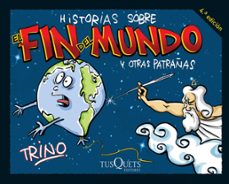 historias sobre el fin del mundo y otras patrañas (ebook)-9786074215731