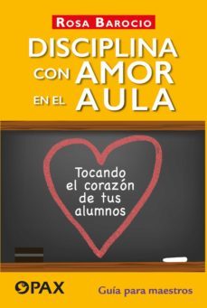 disciplina con amor en el aula (ebook)-rosa barocio-9786077134831